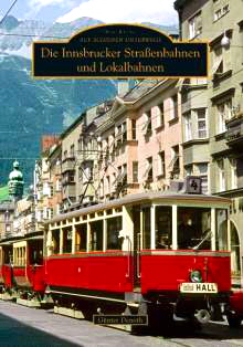 Die Innsbrucker  Straenbahnen & Lokalbahnen