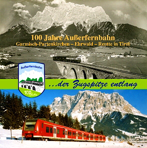 Festschrift 100 Jahre Auerfernbahn